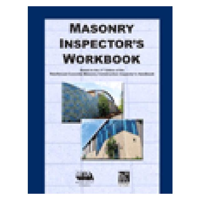 Masonry Inspector&#039;s Workbook Based on the 11th Ed. RCMC Inspector&#039;s Handbook