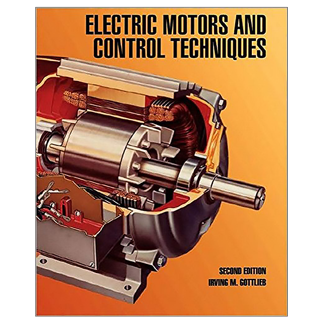 Electric Motors and Control Techniques Irving M. Gottlieb (ONLY 2 COPIES LEFT)