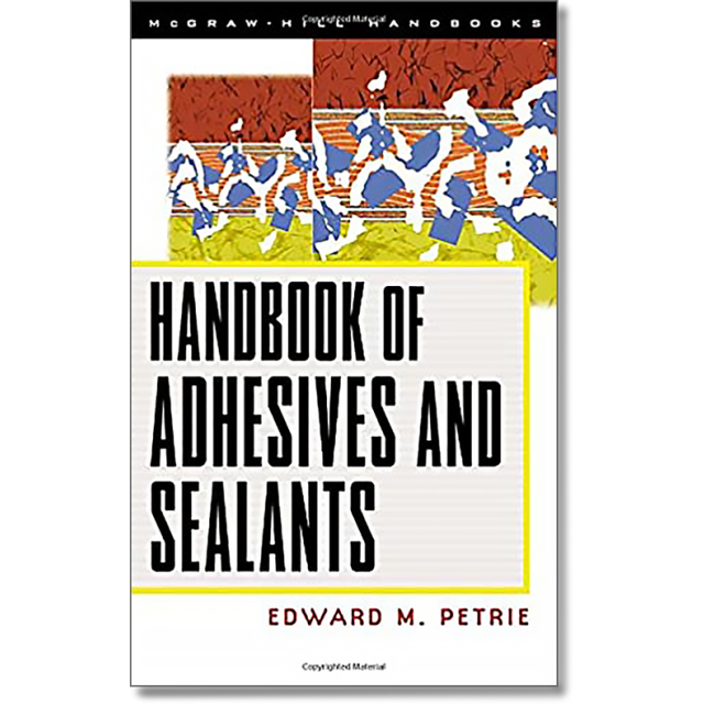 Handbook of Adhesives &amp; Sealants by Edward M. Petrie
