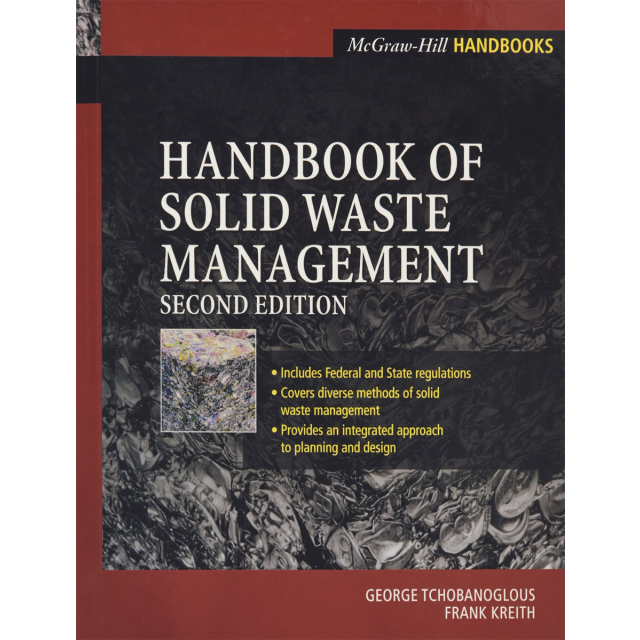 Handbook of Solid Waste Management by Frank Kreith and George Tchobanoglous