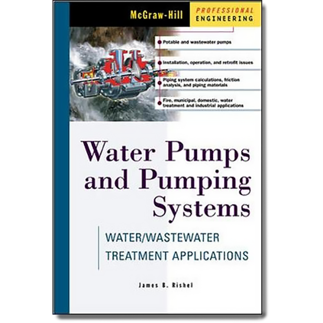 Water Pumps and Pumping Systems by James Rishel