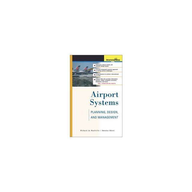 Airport Systems  Planning , Desing , and  Managment. by Richard de Neufville