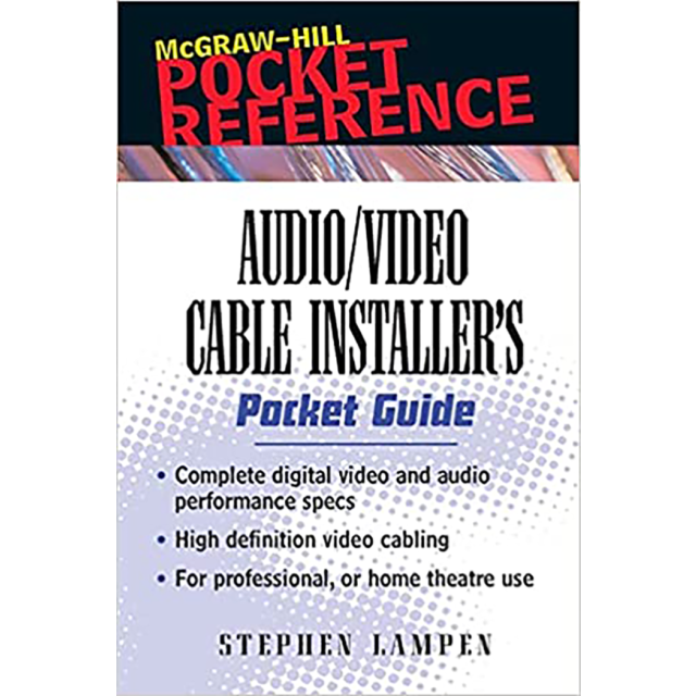 Audio/Video Cable Installer&#039;s Pocket Guide (Pocket Reference) [Paperback] by Stephen Lampen