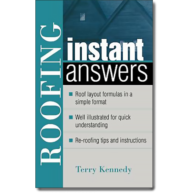 ROOFING INSTANT ANSWERS by Terry Kennedy
