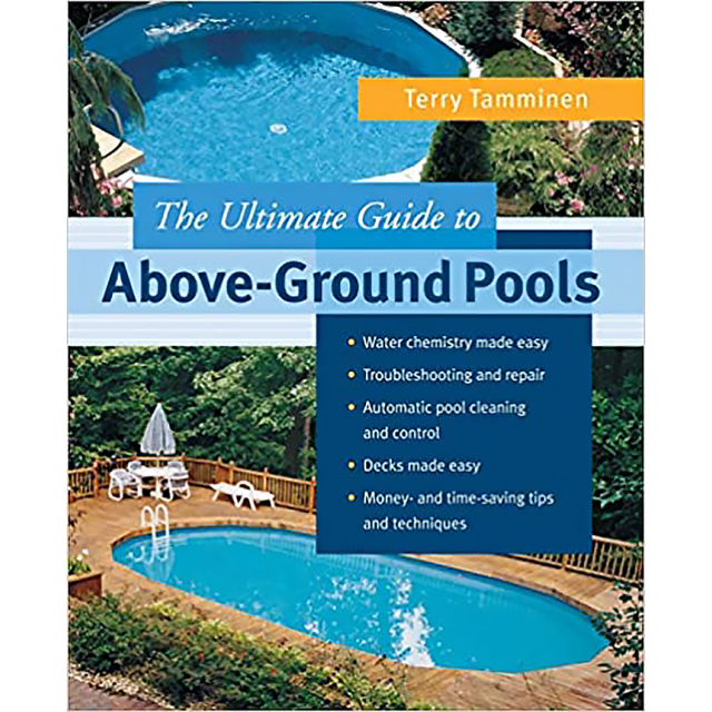 The Ultimate Guide to Above-Ground Pools