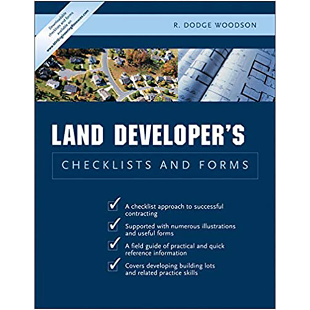 Land Developer&#039;s Checklists and Forms by R. Dodge Woodson