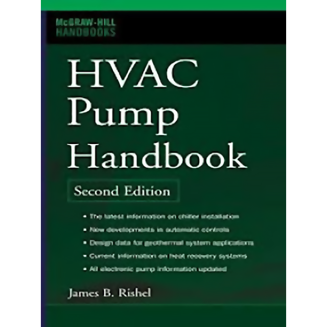 HVAC Pump Handbook, Second Edition by James Rishel, Thomas Durkin and Ben Kincaid