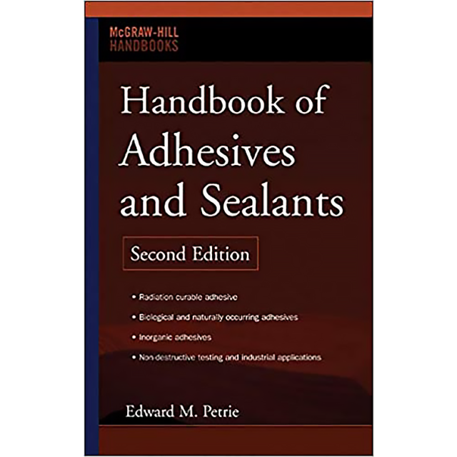 Handbook of Adhesives and Sealants by Edward Petrie