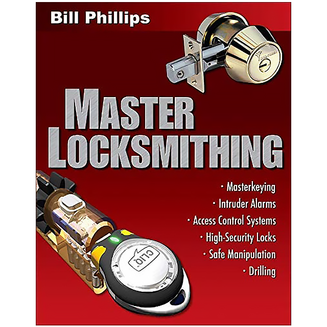 Master Locksmithing (Paperback) by Bill Phillips