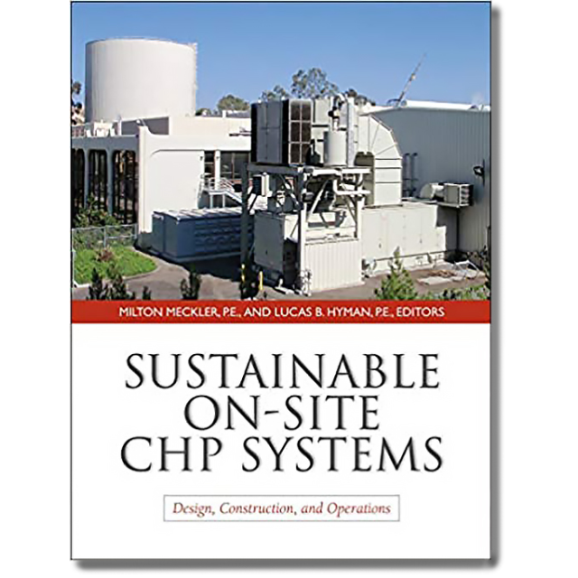 Sustainable On-Site CHP Systems: Design, Construction, and Operations
