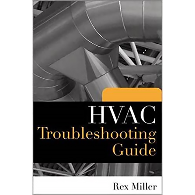 HVAC Troubleshooting Guide by Rex Miller