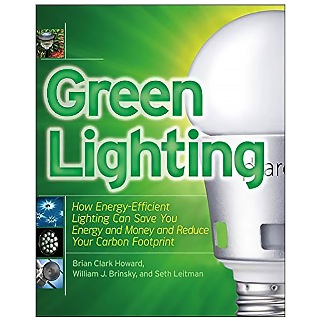 Green Lighting (Tab Green Guru Guides) by Brian Clark Howard, Seth Leitman and William Brinsky