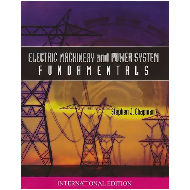 Electric Machinery and Power System Fundamentals [Hardcover] by Stephen Chapman
