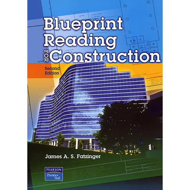 Blueprint Reading for Construction, Second Edition.