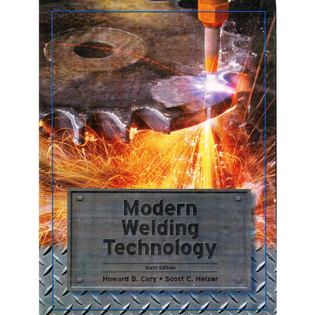 Modern Welding Technology 6th Edition Paperback