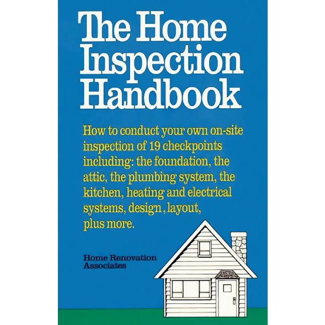 The Home Inspection Handbook