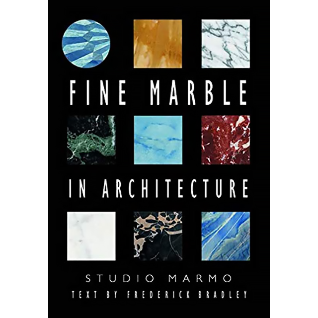 Fine Marble in Architecture by Studio Marmo and Frederick Bradley