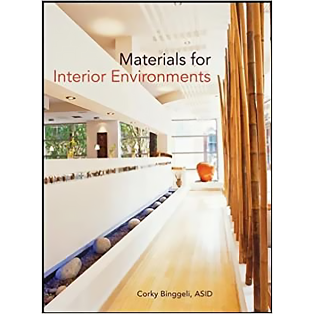 Materials for Interior Environments by Corky Binggeli