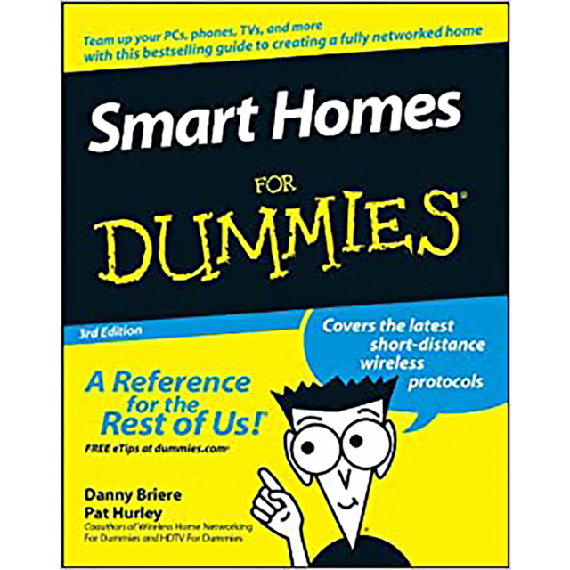 Smart Homes For Dummies, 3rd Edition