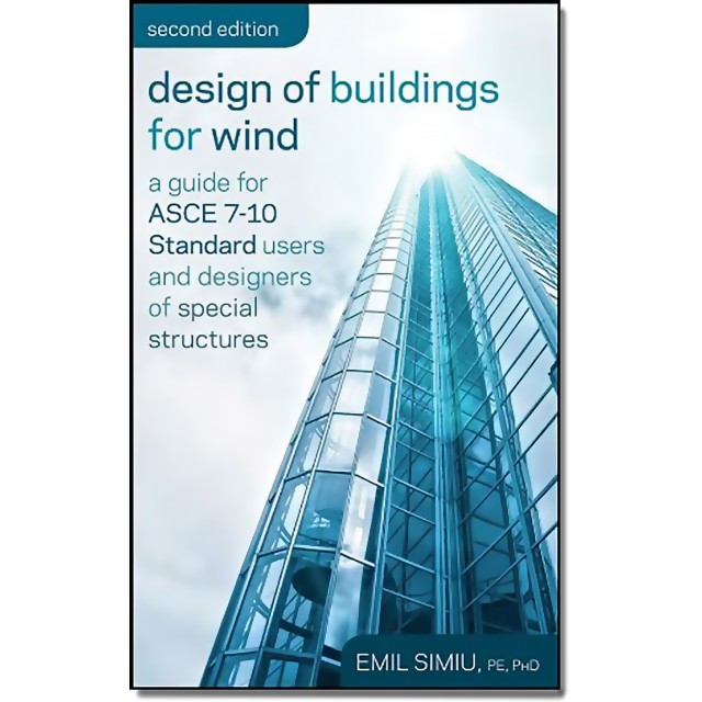 Design of Buildings for Wind: A Guide for ASCE 7-10 Standard Users and Designers of Special Structur