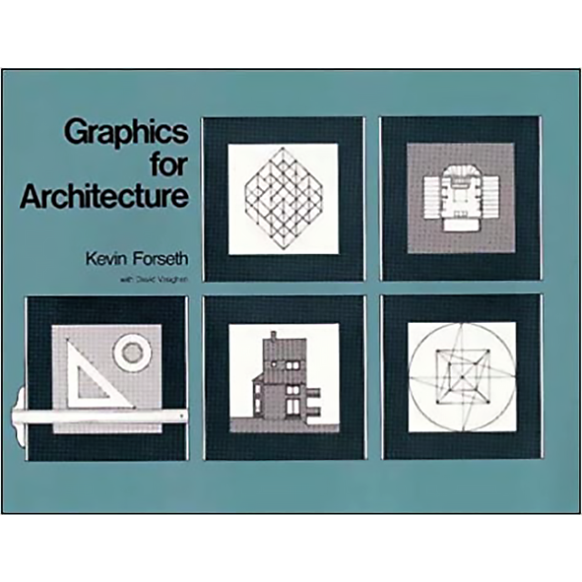 Graphics for Architecture by Kevin Forseth