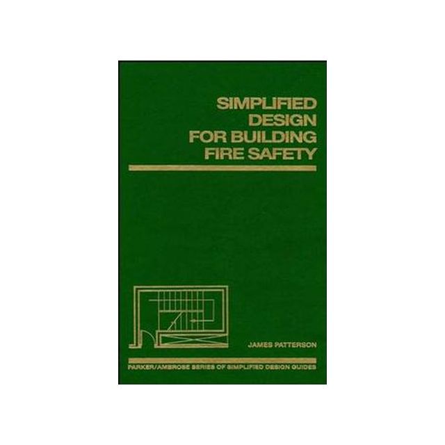 Simplified Design for Building Fire Safety by James Patterson