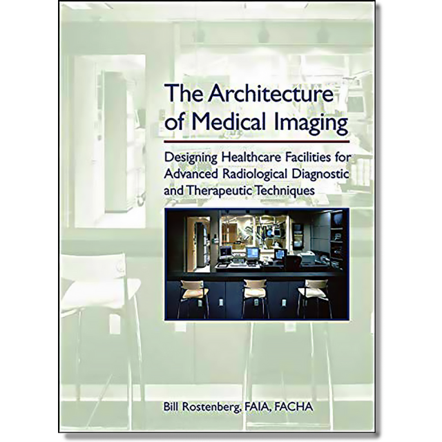The Architecture of Medical Imaging: Designing Healthcare Facilities for Advanced Radiological Diagn
