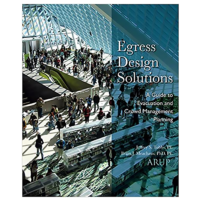 Egress Design Solutions: A Guide to Evacuation and Crowd Management Planning (Hardcover)