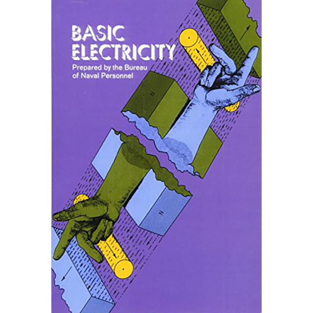 Basic Electricity (Dover Books on Electrical Engineering) by Bureau of Naval