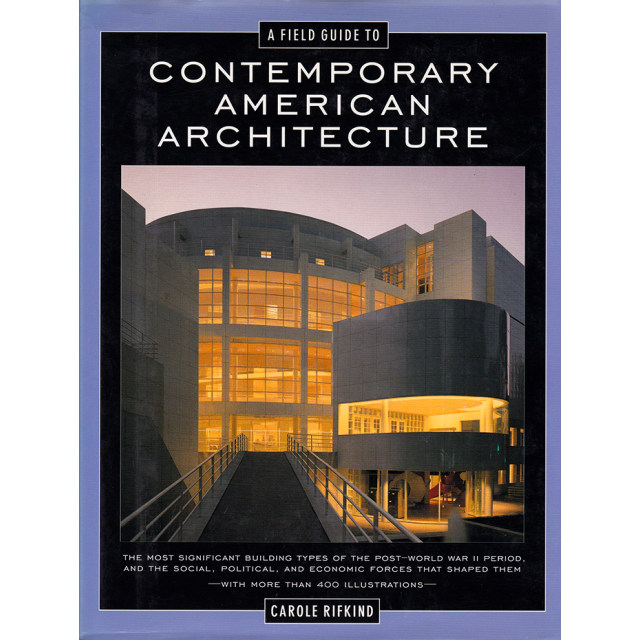 A Field Guide to Contemporary American Architecture by Carole Rifkind