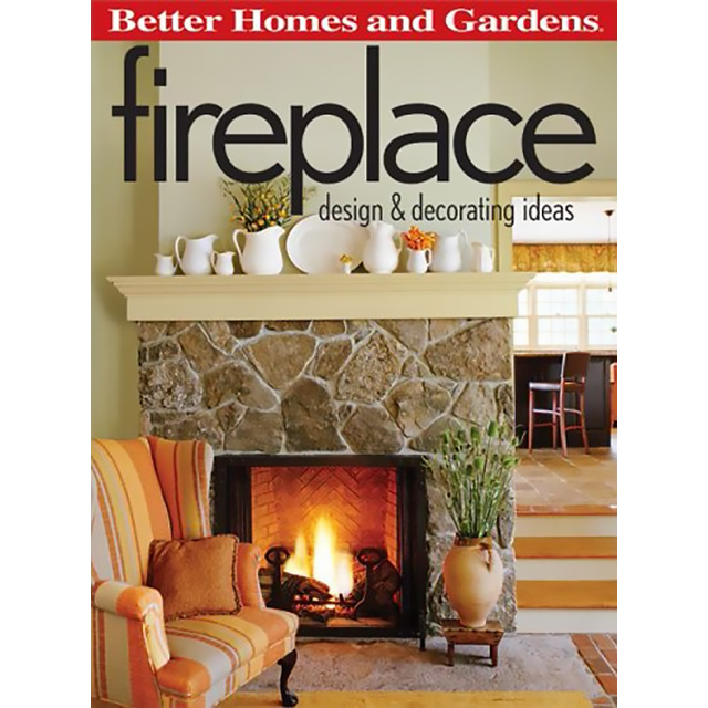 Fireplace: Design &amp; Decorating Ideas (Better Homes and Gardens) (Better Homes &amp; Gardens Decorating)