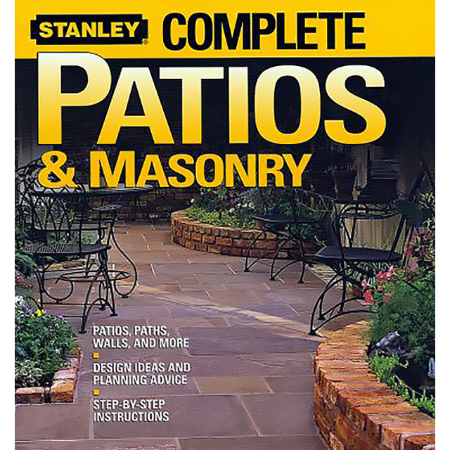 Complete Patios and Masonry (Stanley Complete) by Martin Miller