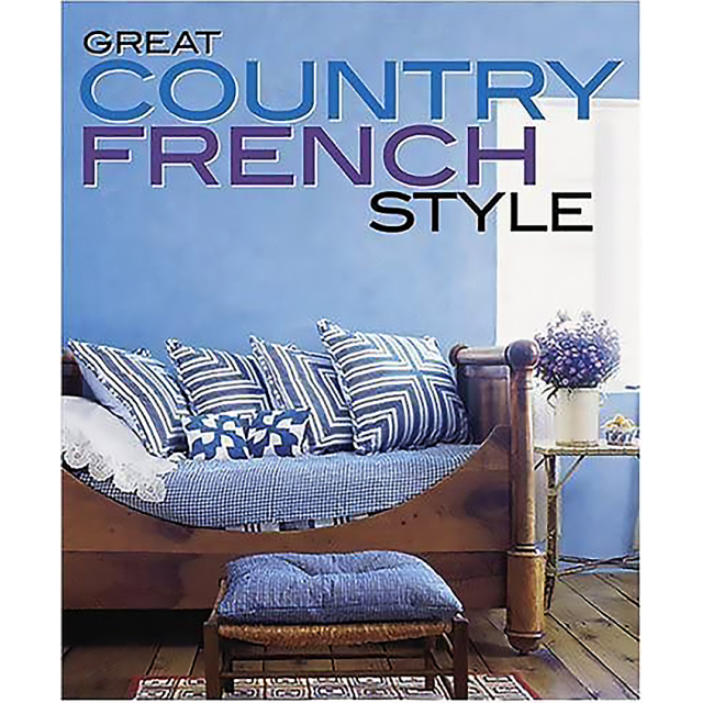 Great Country French Style (Better Homes &amp; Gardens Decorating) by Michele Keith and Vicki Ingham