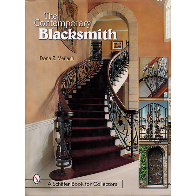 The Contemporary Blacksmith by Dona Z. Meilach, Daryl Meier and Stephen Bondi