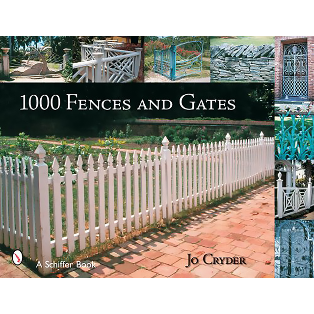 1000 Fences and Gates by Jo Cryder