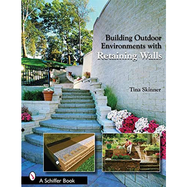 Building Outdoor Environments with Retaining Walls by Tina Skinner