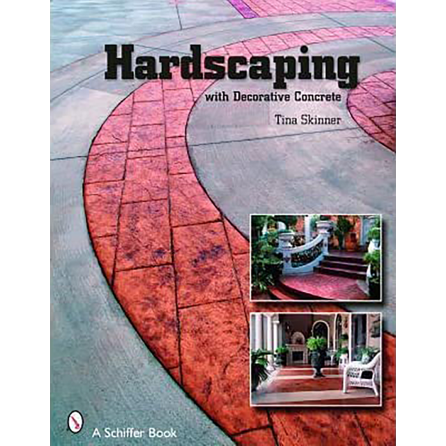 Hardscaping with Decorative Concrete by:Tina Skinner