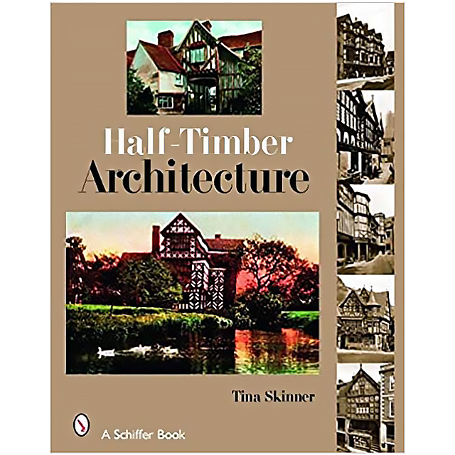 Half-timber Architecture by Tina Skinner