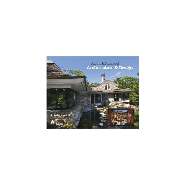 Asian Influenced Architecture & Design by E. Ashley Rooney