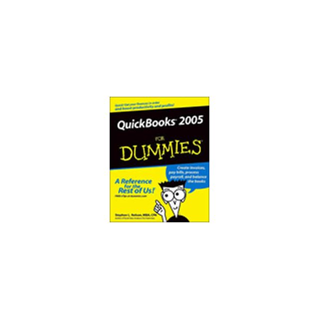 QuickBooks 2005 For Dummies (For Dummies (Computer/Tech)) by Stephen L. Nelson