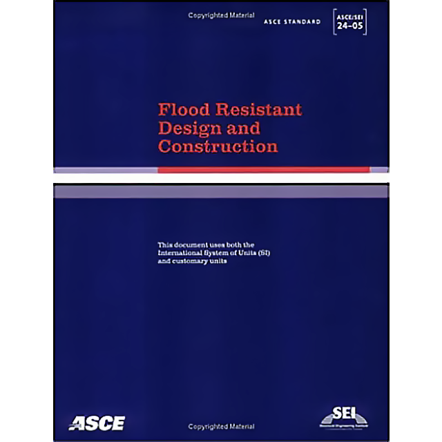 Flood Resistant Design and Construction ASCE/SEI 24-05