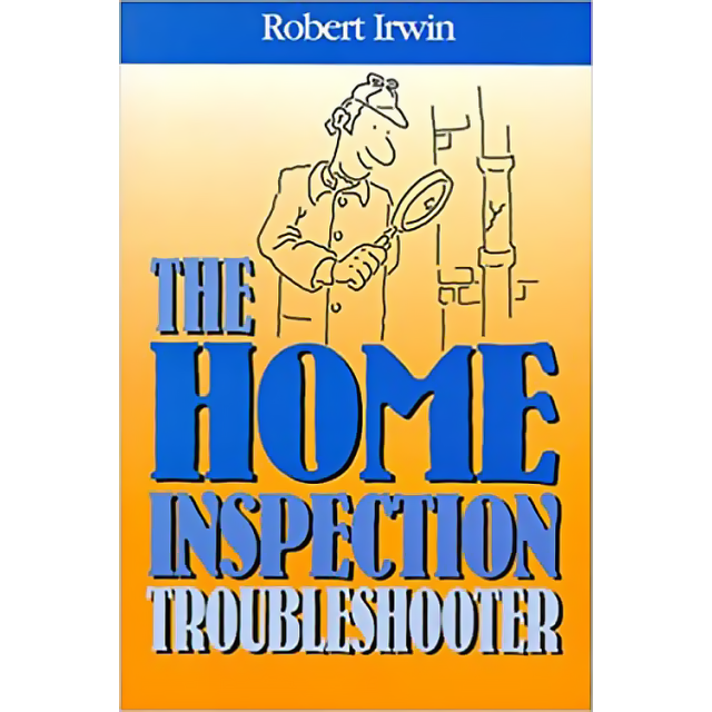The Home Inspection Troubleshooter
