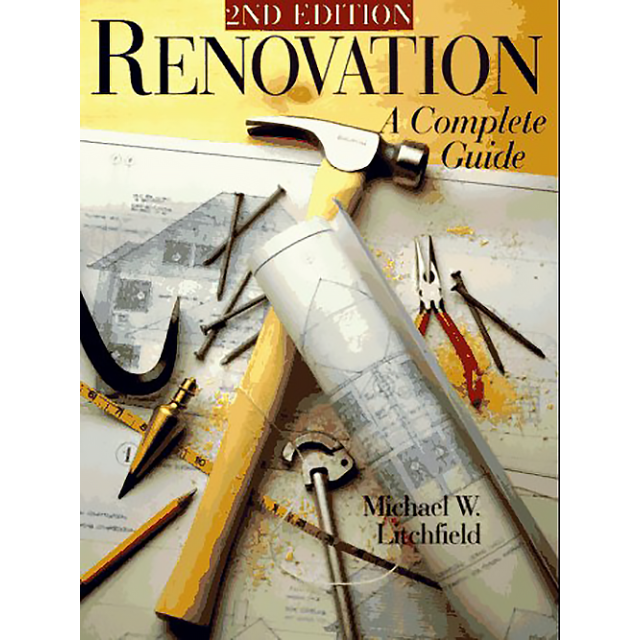 Renovation: A Complete Guide (Updated 2nd Edition) by Michael Litchfield