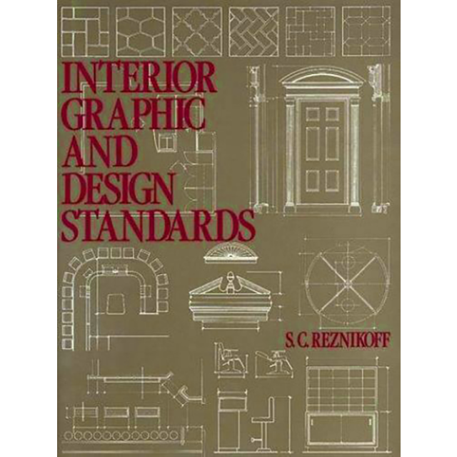 Interior Graphic and Design Standards by S. C. Reznikoff