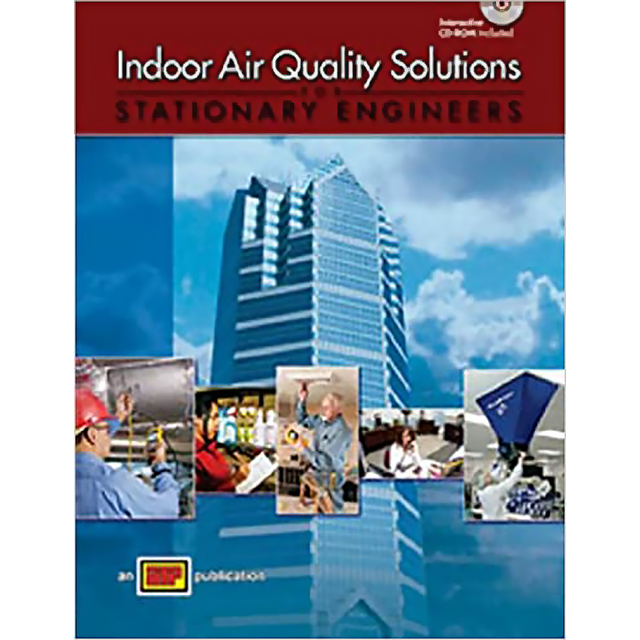 Indoor Air Quality Solutions for Stationary Engineers by In Partnership with the International Union