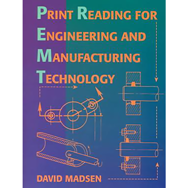 Print Reading for Engineering and Manufacturing Technology