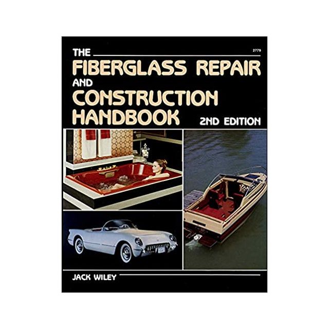 Fiberglass Repair and Construction Handbook