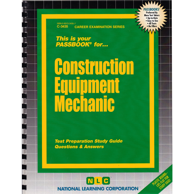 Construction Equipment Mechanic (Career Exam Ser C-3435) (1 copy left)