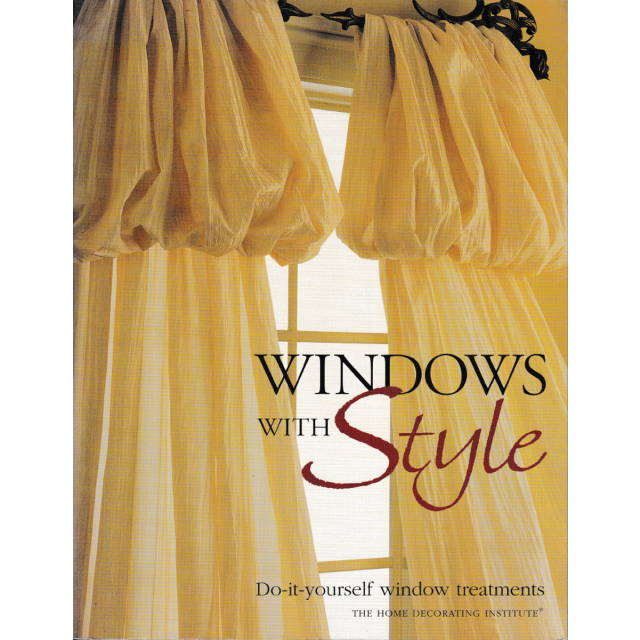 Windows With Style: Do-it-Yourself Window Treatments