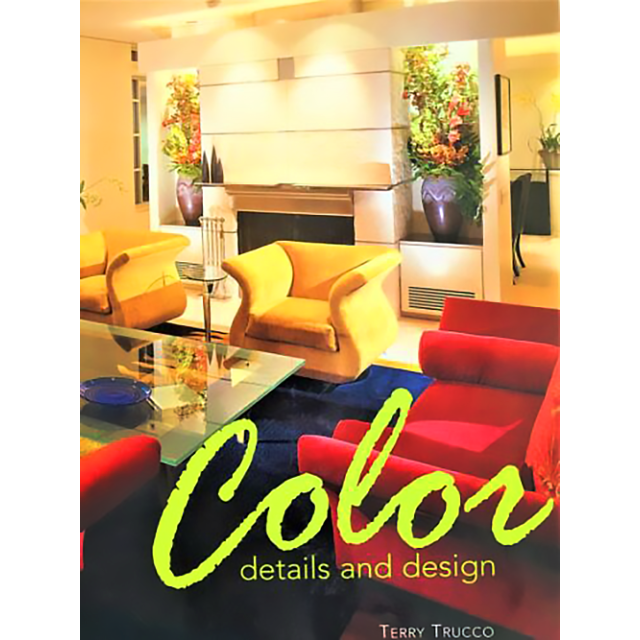 Color: Details and Design by Terry Trucco and Carol Prisant